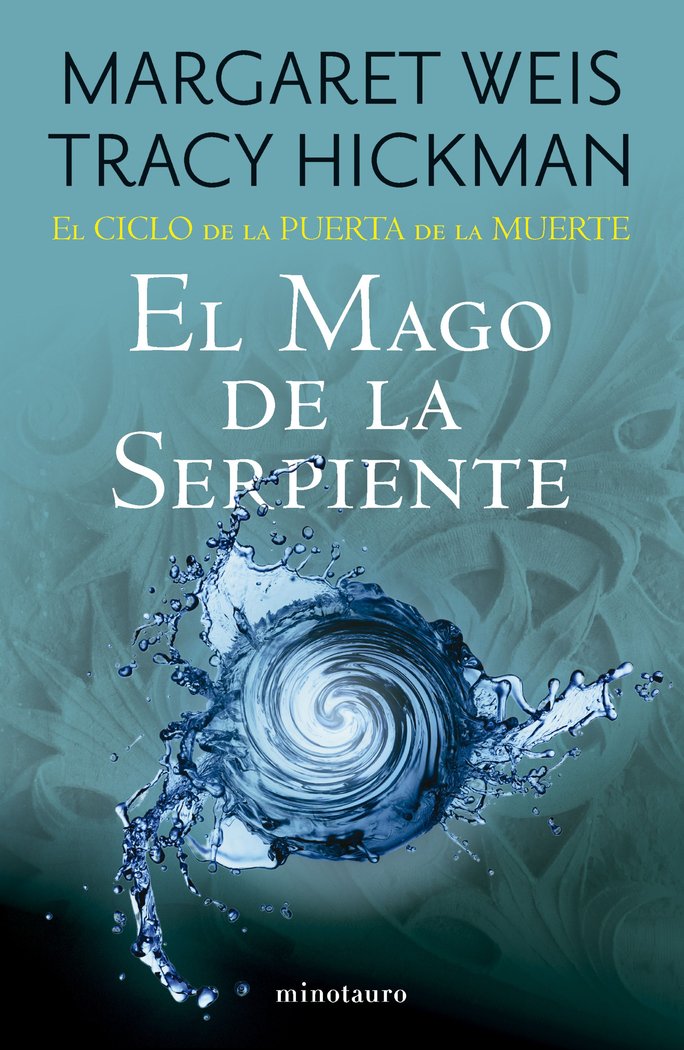 EL CICLO DE LA PUERTA DE LA MUERTE Nº 04/07 EL MAGO DE LA SERPIENTE, de WEIS | portada del libro