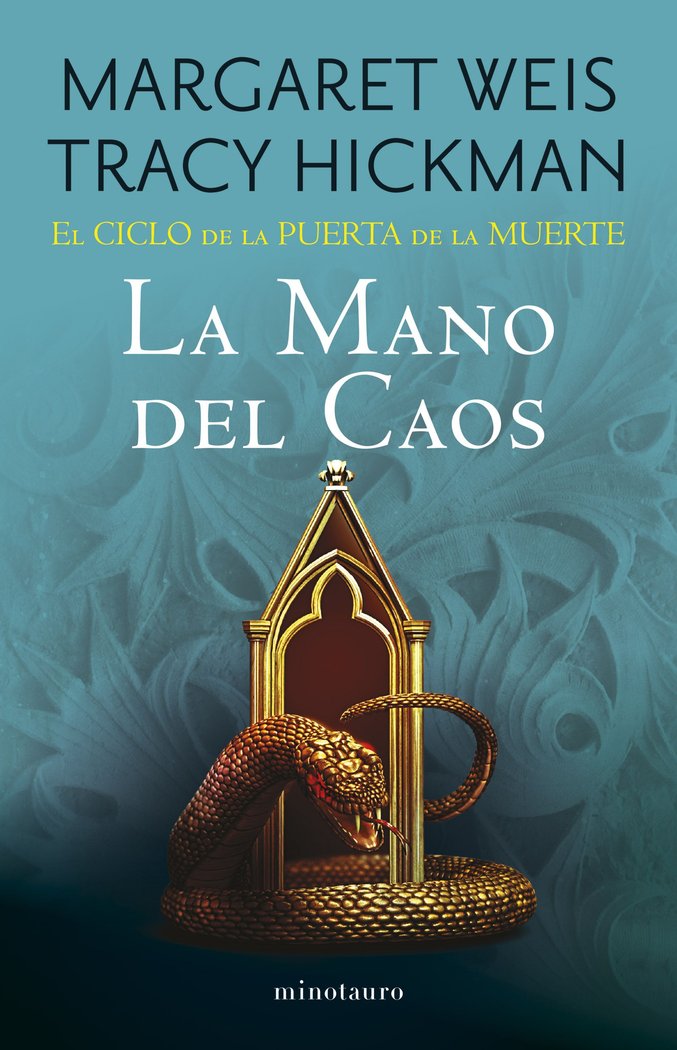 EL CICLO DE LA PUERTA DE LA MUERTE Nº 05/07 LA MANO DEL CAOS, de WEIS | portada del libro