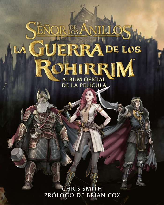 LA GUERRA DE LOS ROHIRRIM. ALBUM OFICIAL DE LA PELICULA, de TOLKIEN, J. R. R. | portada del libro