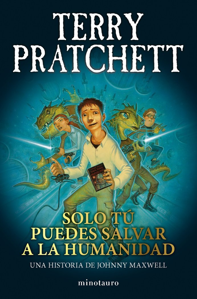 SOLO TU PUEDES SALVAR A LA HUMANIDAD, de PRATCHETT, TERRY | portada del libro