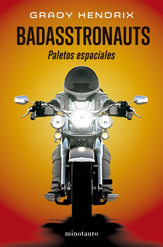 BADASSTRONAUTS, de HENDRIX, GRADY | portada del libro