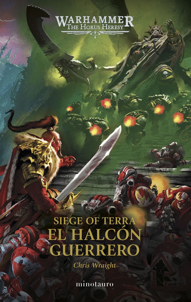 THE HORUS HERESY SIEGE OF TERRA 6 EL HALCON GUERRERO, de CHRIS WRAIGHT | portada del libro