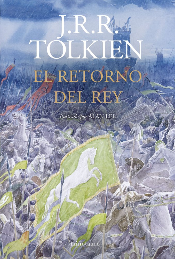 El Retorno del Rey. Ilustrado por Alan Lee (NE revisada), de J R R TOLKIEN | portada del libro