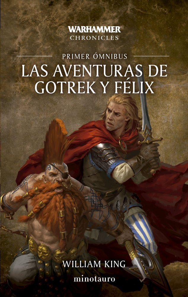 LAS AVENTURAS DE GOTREK Y FELIX OMNIBUS Nº 01/06 (NE), de KING, WILLIAM | portada del libro