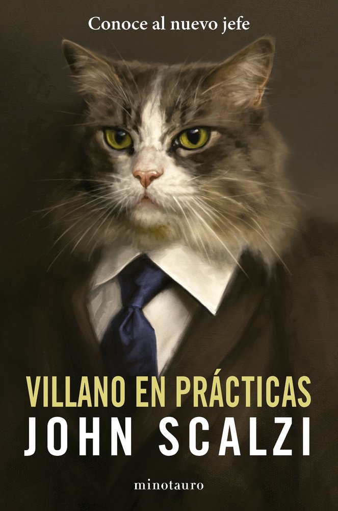 VILLANO EN PRACTICAS, de JOHN SCALZI | portada del libro