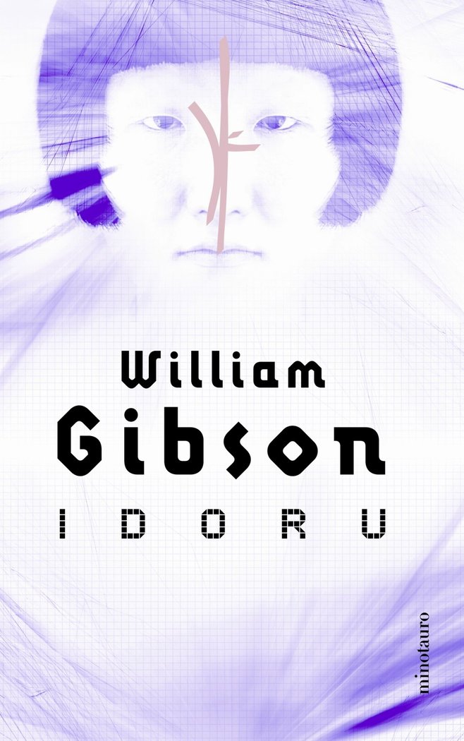 IDORU, de WILLIAM GIBSON | portada del libro