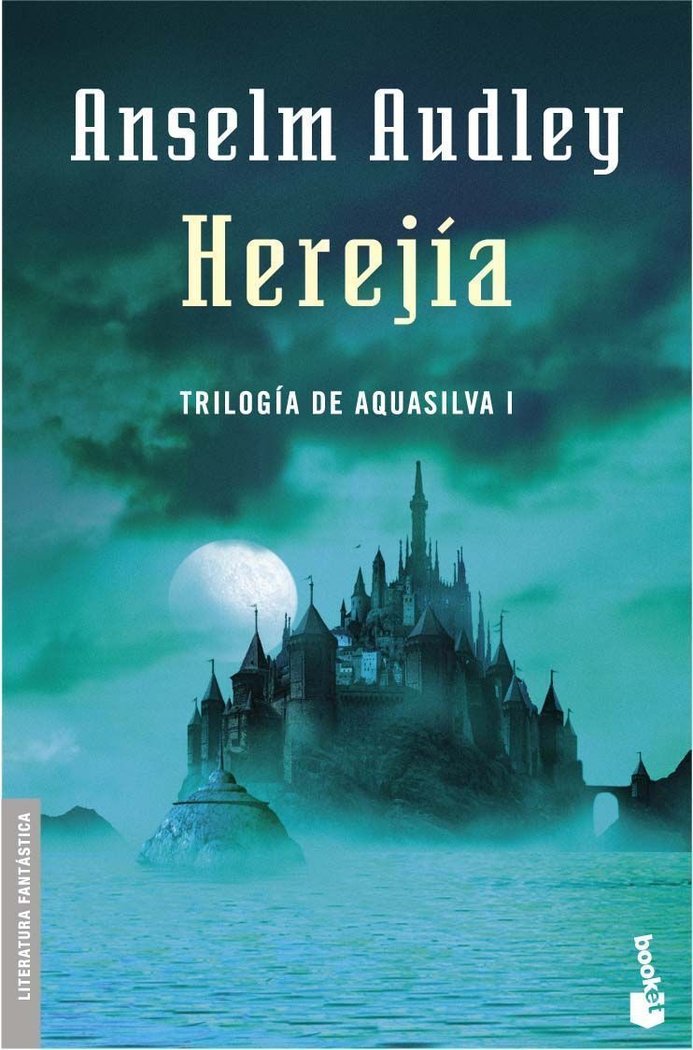 Herejía. Trilogía Aquasilva I, de Audley | portada del libro