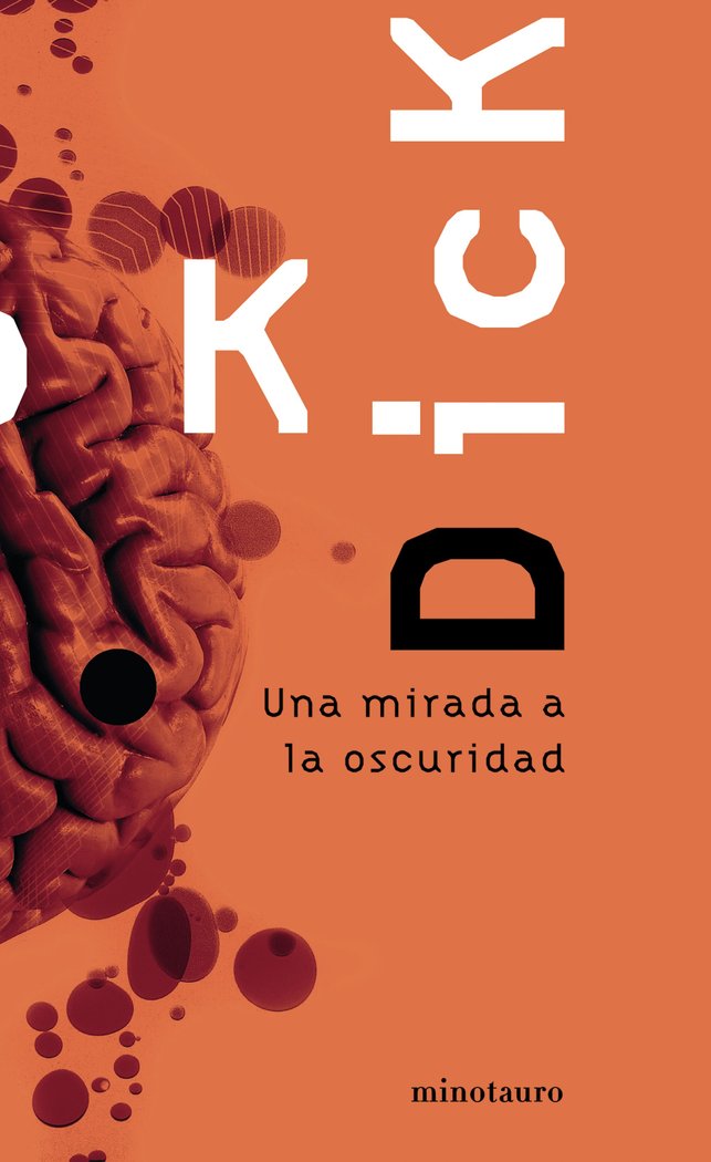 Una mirada a la oscuridad, de Dick | portada del libro