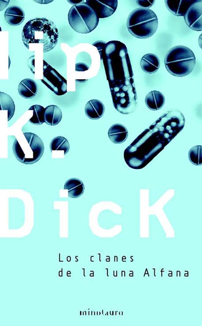 Los clanes de la luna Alfana, de Dick | portada del libro