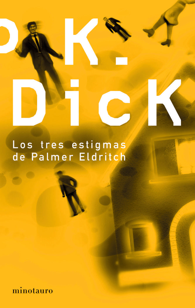 Los tres estigmas de Palmer Eldritch, de Dick | portada del libro