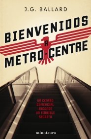 Bienvenidos a Metro-Centre, de BALLARD | portada del libro