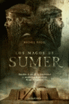 Los magos de Súmer, de MICHEL PAGEL | portada del libro