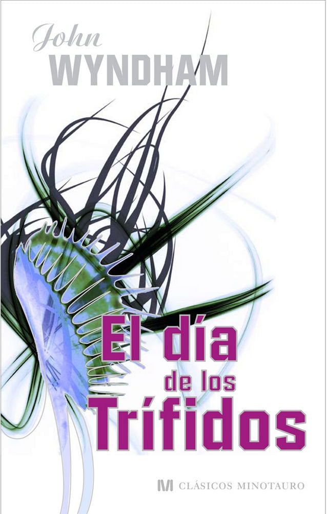 El d¡a de los tr¡fidos, de WYNDHAM | portada del libro