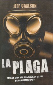 La Plaga, de JEFF CARLSON | portada del libro