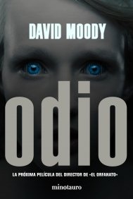 Odio, de DAVID MOODY | portada del libro