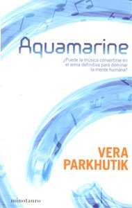 Aquamarine, de VERA PARKHUTIK | portada del libro