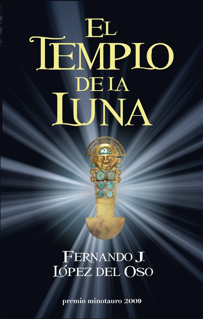 El Templo de la Luna, de FERNANDO LOPEZ DEL OSO | portada del libro