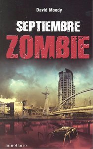 Septiembre zombie, de DAVID MOODY | portada del libro