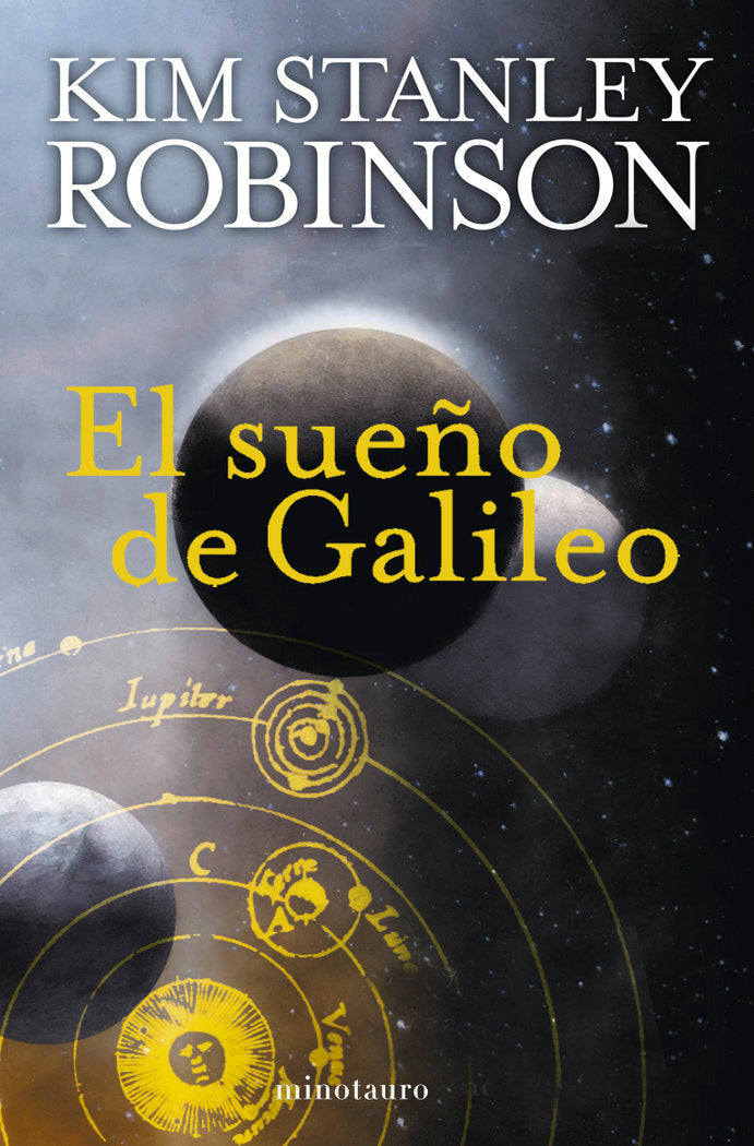 El sueño de Galileo, de KIM STANLEY ROBINSON | portada del libro