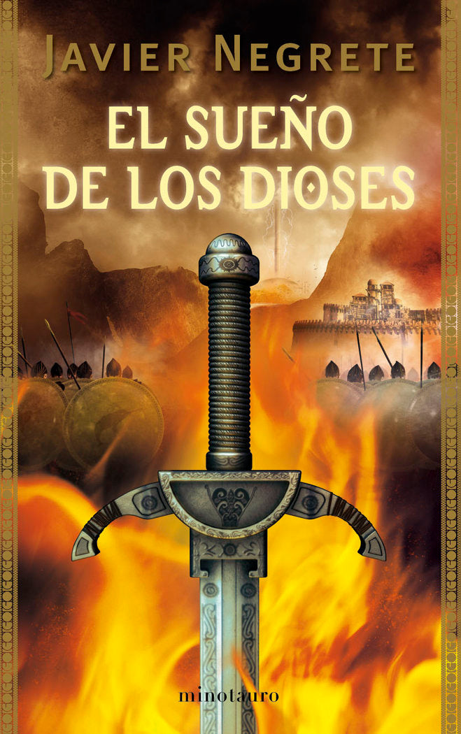 La Espada de Fuego nº 03/03 El sueño de los dioses, de Negrete | portada del libro