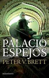 El Palacio de los Espejos, de BRETT PETER V. | portada del libro
