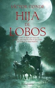 Hija de lobos, de VICTOR CONDE | portada del libro