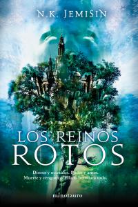 Los Reinos Rotos, de N. K. JEMISIN | portada del libro
