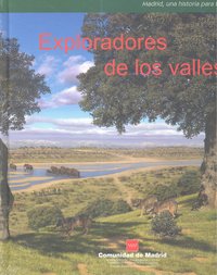Exploradores de los valles, de SANTOJA | portada del libro