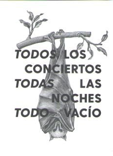 Todos los conciertos, todas las noches, todo vacío | portada del libro