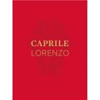 CAPRILE LORENZO, de ELOY MARTINEZ DE LA PERA CELADA | portada del libro