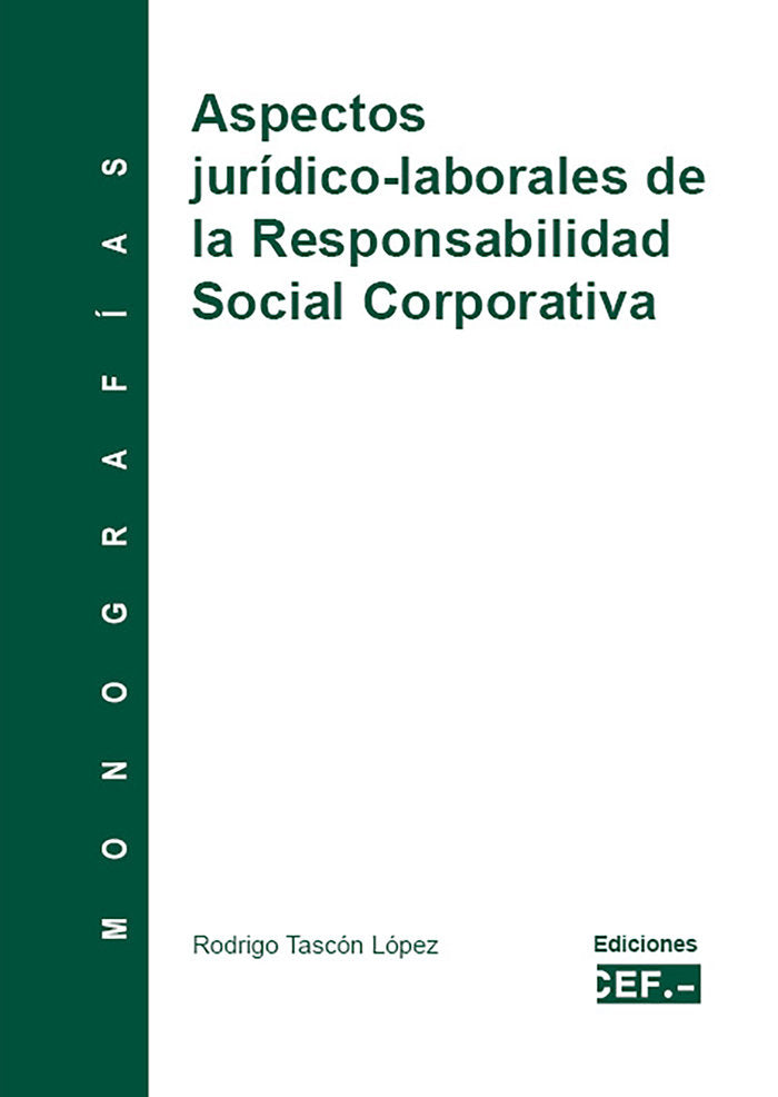 Aspectos jurídico-laborales de la responsabilidad social corporativa, de Tascón López, Rodrigo | portada del libro
