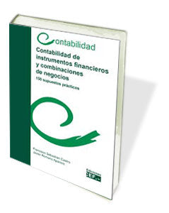 Contabilidad de instrumentos financieros y combinaciones de negocios. 150 supuestos prácticos, de Sebastían Castro | portada 