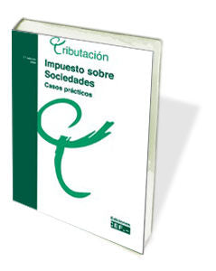 IMPUESTO SOBRE SOCIEDADES. CASOS PRACTICOS 2012, de AA.VV. | portada del libro
