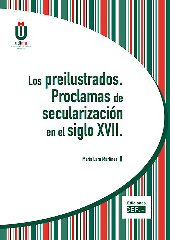 LOS PREILUSTRADOS. PROCLAMAS DE SECULARIZACIÓN EN EL SIGLO XVII, de LARA MARTÍNEZ, MARÍA | portada del libro