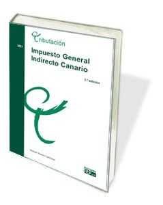 Impuesto general indirecto canario, de Álvarez Carmona, Manuel | portada del libro