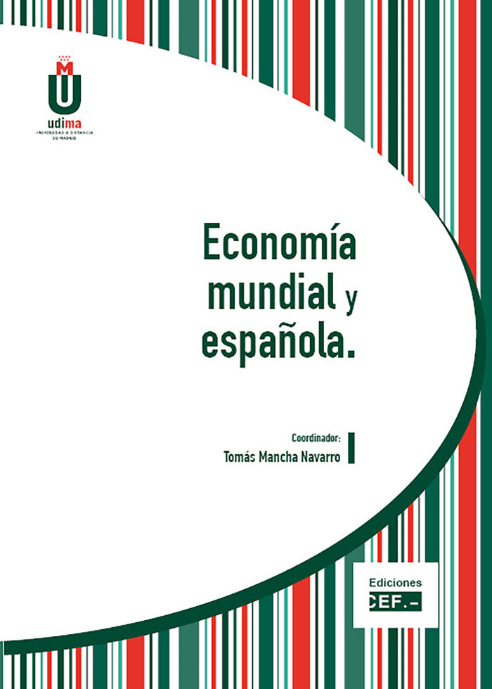 ECONOMÍA MUNDIAL Y ESPAÑOLA, de MANCHA NAVARRO | portada del libro