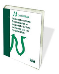 IMPUESTO SOBRE SOCIEDADES E IMPUESTO SOBRE LA RENTA DE NO RESIDENTES. NORMATIVA 2014, de GABINETE JURÍDICO DEL CEF | portada 