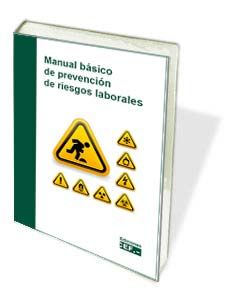 Manual básico de prevención de riesgos laborales, de BAQUERO BAQUERO | portada del libro