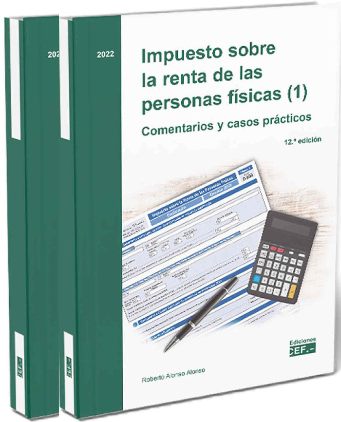Impuesto sobre la renta de las personas físicas. Comentarios y casos prácticos, de Alonso Alonso | portada del libro