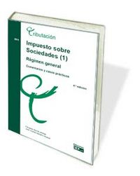 Impuesto sobre sociedades. Régimen general (1). Comentarios y casos prácticos, de BORRáS AMBLAR | portada del libro