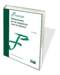 Relaciones de la empresa con la banca, de Gabinete técnico del CEF, Gabinete técnico del CEF | portada del libro