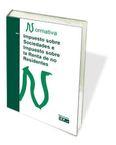 Impuesto sobre sociedades e impuesto sobre la renta de no residentes. Normativa 2015, de GABINETE JURIDICO DEL CEF | portada 