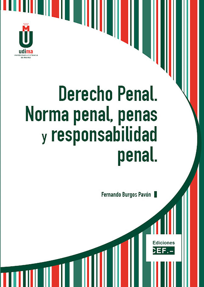 Derecho penal. Norma penal, penas y responsabilidad penal, de Burgos Pavón, Fernando | portada del libro