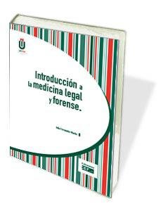 Introducción a la medicina legal y forense, de Fernández Martín, Julia | portada del libro