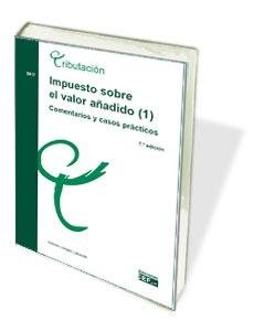 Impuesto sobre el valor añadido (1). Comentarios y casos prácticos, de LONGAS LAFUENTE | portada del libro