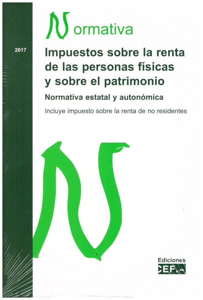 Impuesto sobre la renta de las personas f¡sicas y sobre el patrimonio, de GABINETE JURIDICO DEL CEF | portada del libro