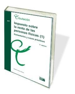 Impuesto sobre la renta de las personas f¡sicas (2). Comentarios y casos prácticos, de ALONSO ALONSO | portada del libro