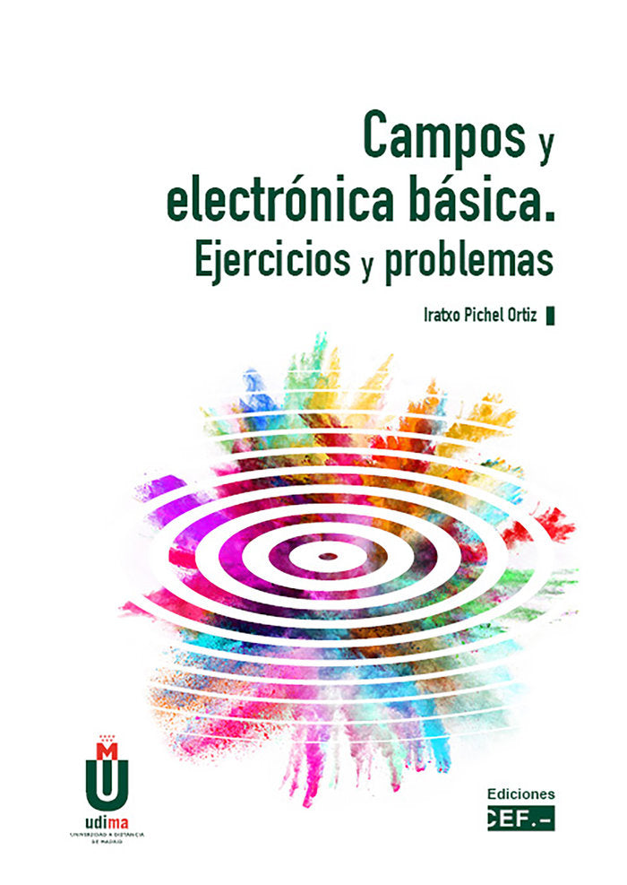 Campos y electrónica básica. Ejercicios y problemas, de Pichel Ortiz | portada del libro