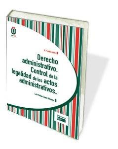 Derecho administrativo. Control de la legalidad de los actos administrativos, de López Álvarez | portada del libro
