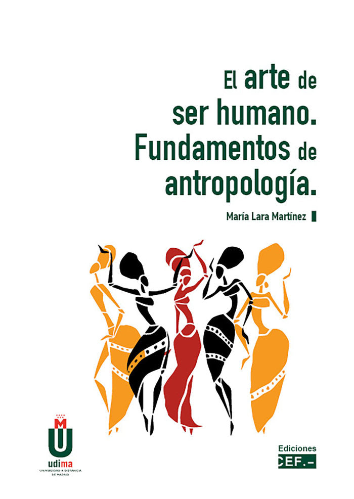 El arte de ser humano. Fundamentos de antropología, de Lara Martínez, María | portada del libro